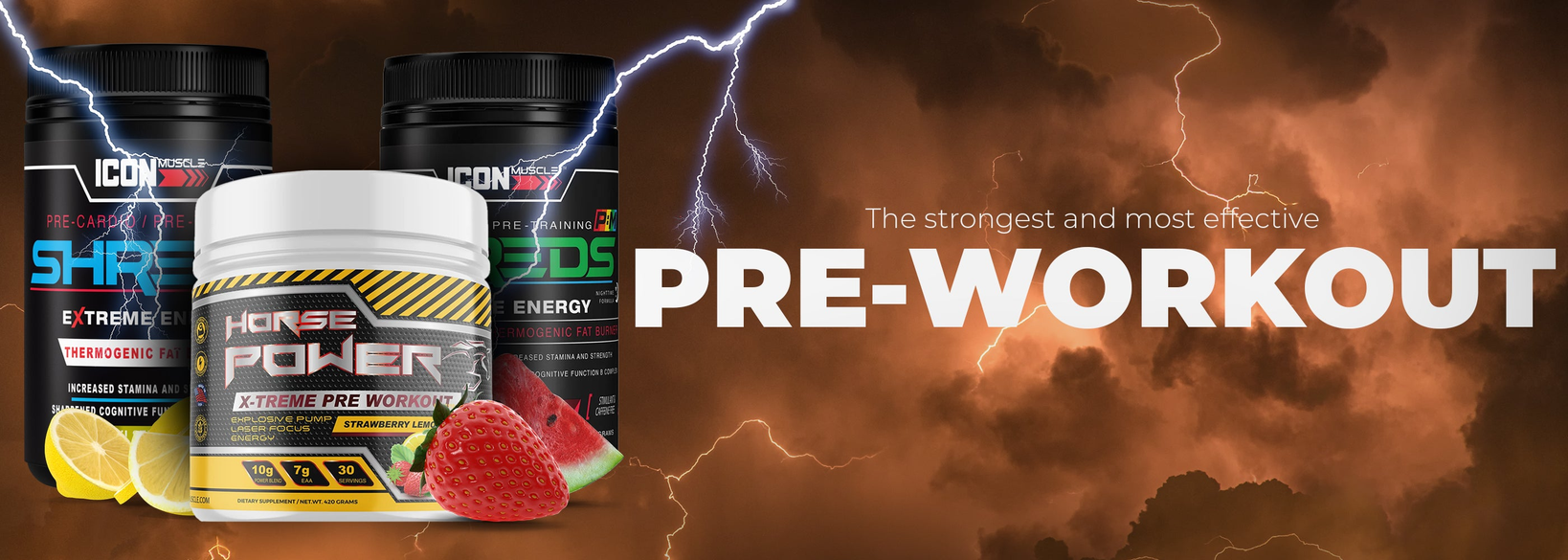 THE STRONGEST AND MOST EFFECTIVE PRE-WORKOUTS ON THE MARKET